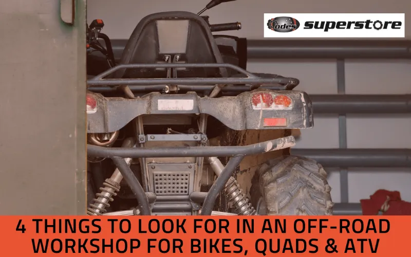 4 Things to Look for in an Off road Workshop for Bikes Quads ATV