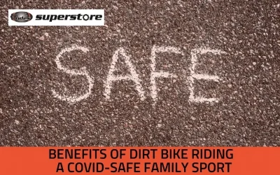 Benefits of Dirt Bike Riding | A Covid Safe Family Sport